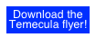 Download the Temecula flyer!